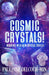 Cosmic Crystals!