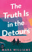 The Truth Is in the Detours