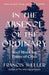 In the Absence of the Ordinary