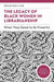 The Legacy of Black Women in Librarianship