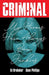 Criminal Volume 8: My Heroes Have Always Been Junkies (New Edition