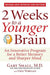 2 Weeks To A Younger Brain