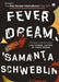 Fever Dream