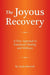 The Joyous Recovery