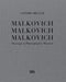Malkovich Malkovich Malkovich