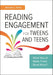 Reading Engagement for Tweens and Teens