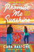 Promise Me Sunshine