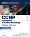 CCNP Enterprise Advanced Routing ENARSI 300-410 Official Cert Guide