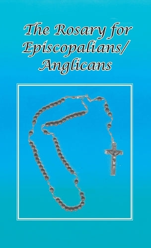 Rosary for Episcopalians/Anglicans