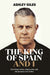 The King of Spain and I