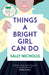 Things a Bright Girl Can Do