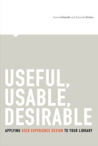 Useful, Usable, Desirable