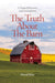 The Truth About The Barn