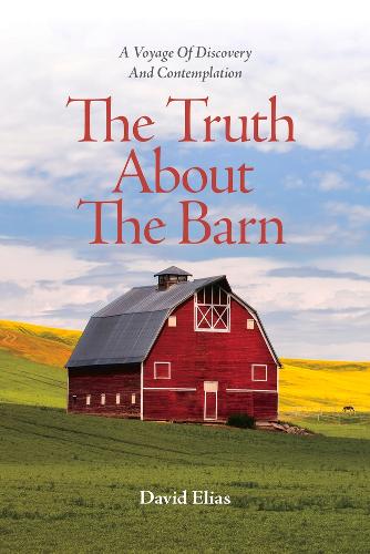 The Truth About The Barn