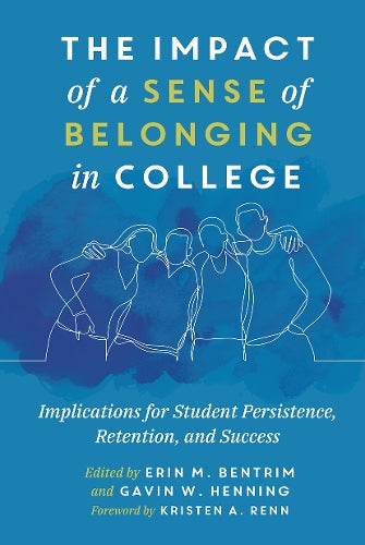 The Impact of a Sense of Belonging in College