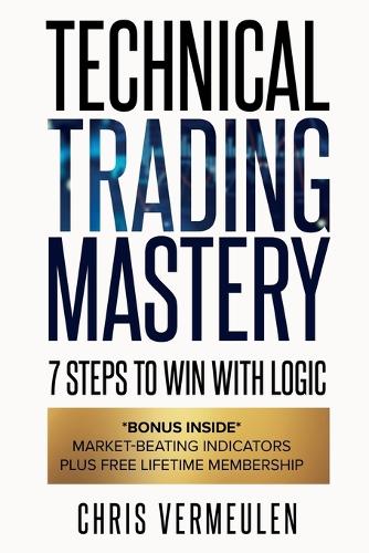 Technical Trading Mastery, Second Edition