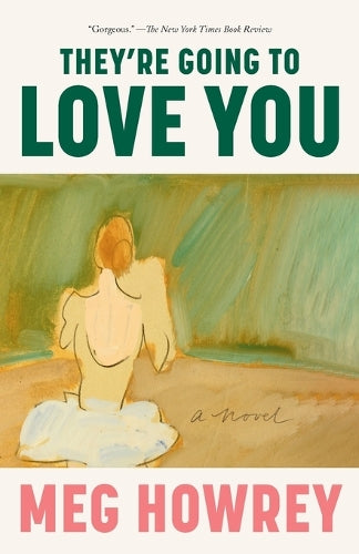 They're Going to Love You