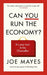 Can You Run the Economy?
