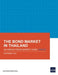 The Bond Market in Thailand