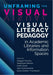 Unframing the Visual
