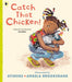 Catch That Chicken!