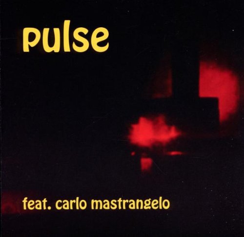 Pulse - Feat.Carlo Mastrangelo