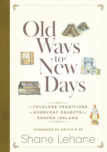 Old Ways to New Days