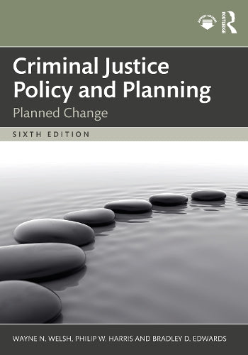 Criminal Justice Policy and Planning