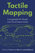 Tactile Mapping