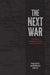The Next War: Indications Intelligence in the Early Cold War (Beyond Boundaries