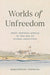 Worlds of Unfreedom
