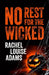 No Rest for the Wicked