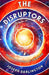 The Disruptors