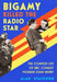 Bigamy Killed the Radio Star