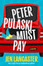 Peter Pulaski Must Pay