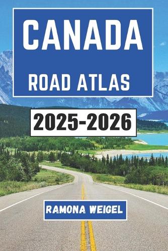Canada Road Atlas 2025-2026