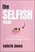The Selfish Year