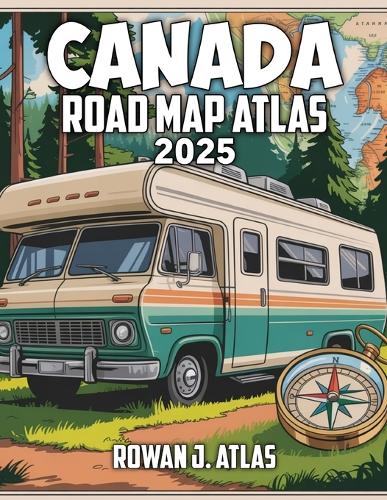 Canada Road Map Atlas 2025