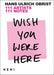 Wish You Were Here