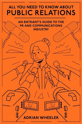 All You Need To Know About Public Relations
