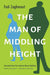 The Man of Middling Height (Middle East Literature In Translation