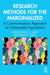 Research Methods for the Marginalized