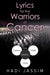 Lyrics for the Warriors of Cancer