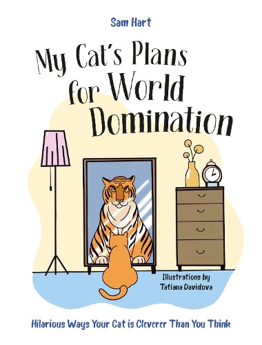 My Cat's Plans for World Domination