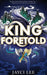 King Foretold
