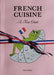 French Cuisine – A Frog's Guide