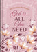 God Is. . .All You Need