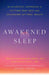 Awakened Sleep