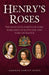 Henry's Roses