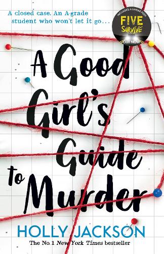 A Good Girl's Guide to Murder: TikTok made me buy it! The first book in the bestselling thriller trilogy, as seen in Netflix’s Heartstopper! (A Good Girl’s Guide to Murder, Book 1